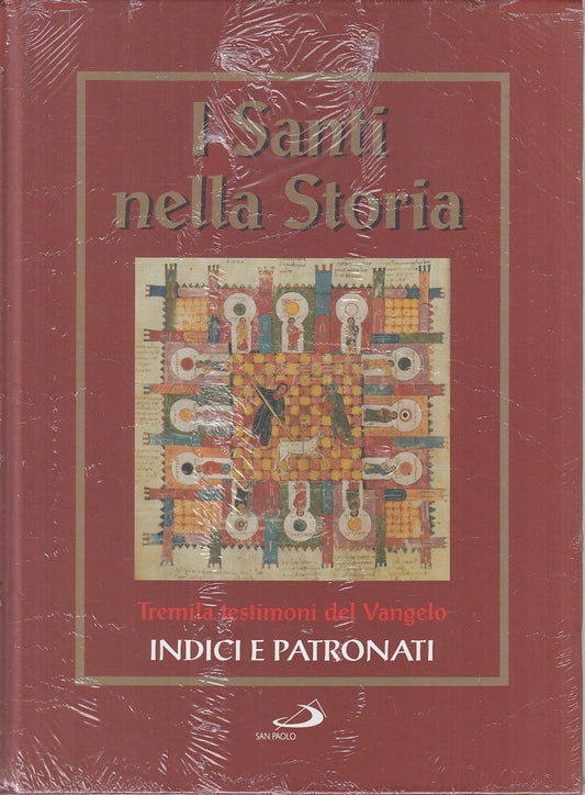 LD- SANTI STORIA TREMILA VANGELO INDICI PATRONATI-- SAN PAOLO--- 2006- C - ZFS17