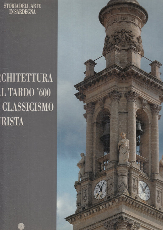 LT- SARDEGNA ARCHITETTURA TARDO '600 CLASSICISMO PURISTA ---- 1992 - CS - YFS234