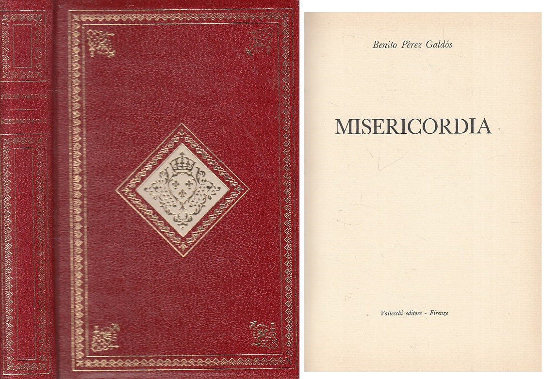 MISERICORDIA - GALDOS - VALLECCHI - CLASSICI ROMANZO -- 1971 - C - ZFS303