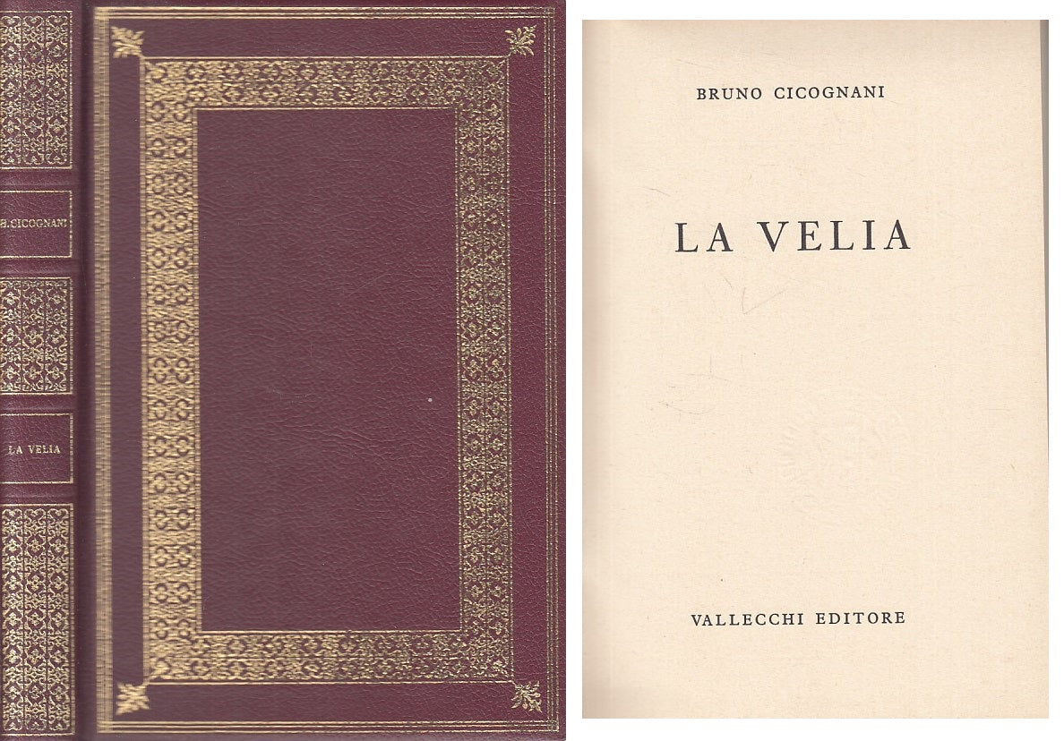 LN- LA VELIA - BRUNO CICOGNANI - VALLECCHI --- 1969 - C - ZFS303