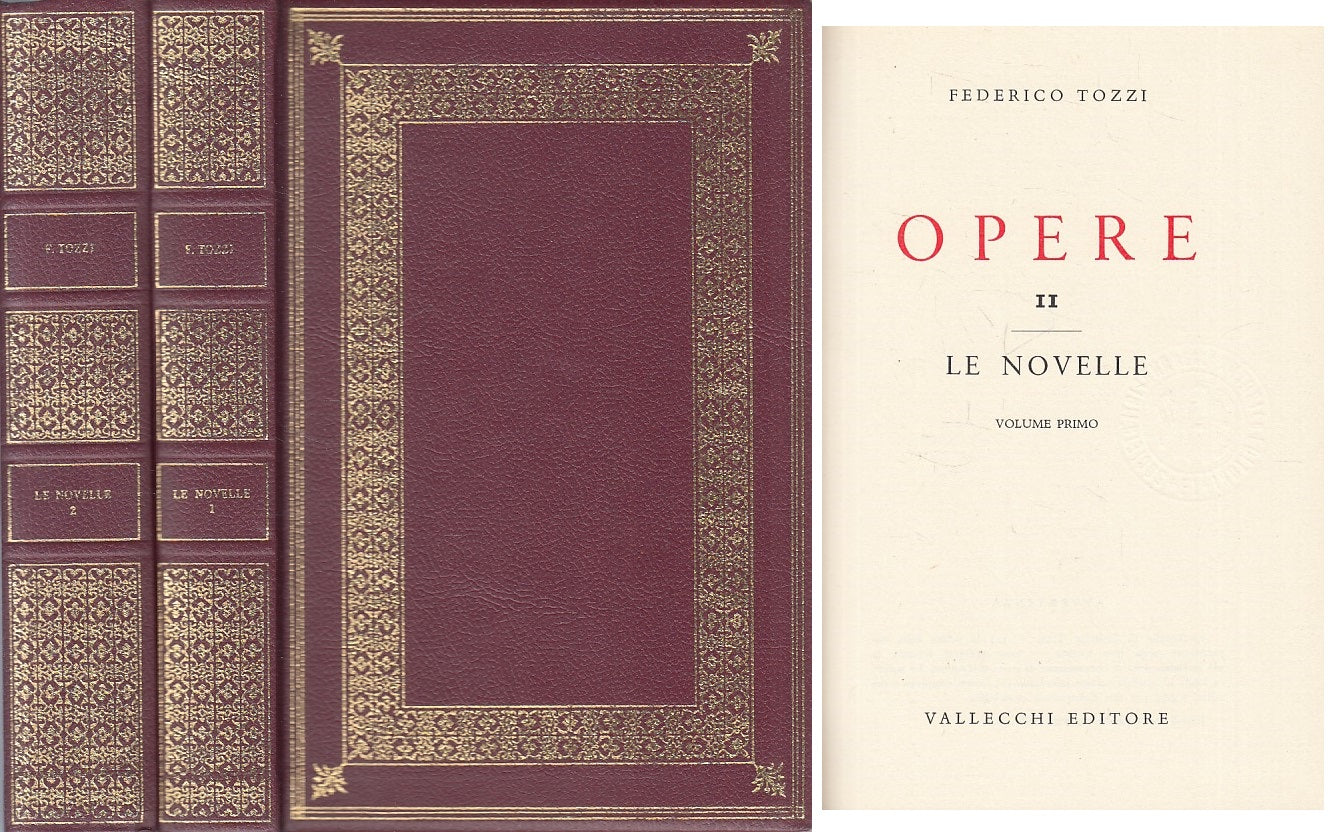 LN- LE NOVELLE 2 VOLUMI - FEDERIGO TOZZI - VALLECCHI --- 1972 - C - ZFS326