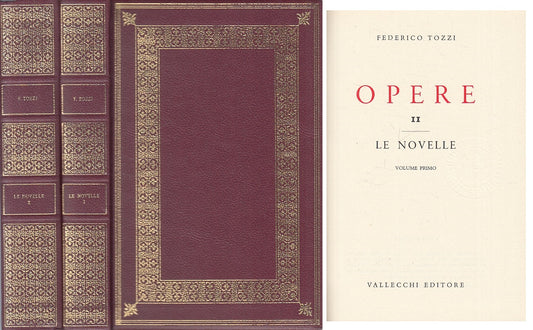 LN- LE NOVELLE 2 VOLUMI - FEDERIGO TOZZI - VALLECCHI --- 1972 - C - ZFS326