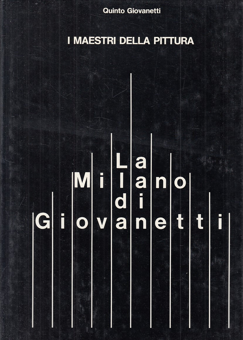 LT- LA MILANO DI GIOVANETTI -- ANIEP ROMA - MAESTRI PITTURA-- 1982 - CS - YFS779