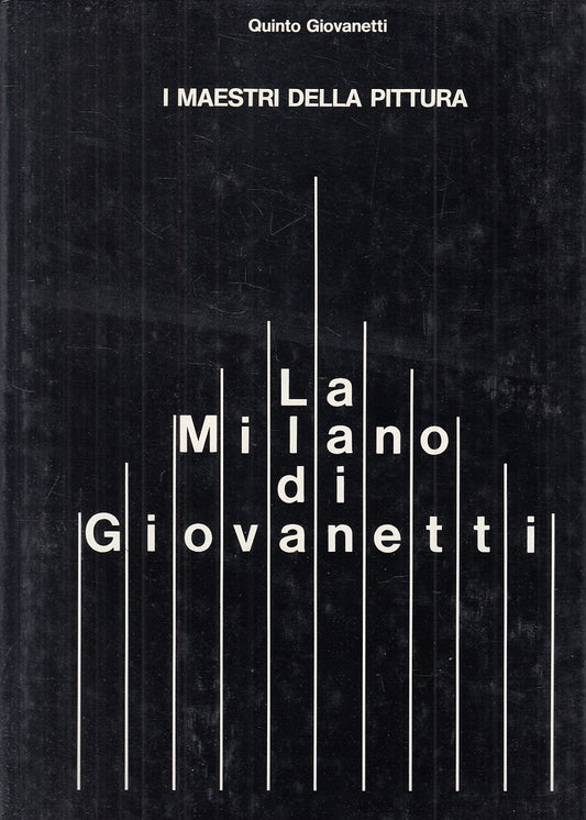 LT- LA MILANO DI GIOVANETTI -- ANIEP ROMA - MAESTRI PITTURA-- 1982 - CS - YFS779