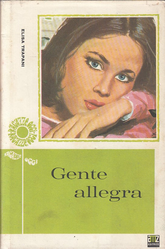 GENTE ALLEGRA - TRAPANI - AMZ - RAGAZZE OGGI -- 1972 - CS - ZFS328
