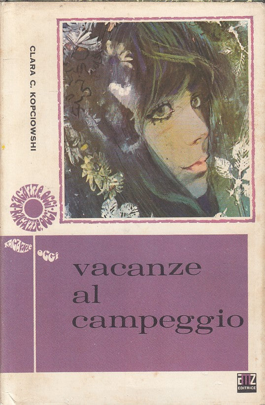 LN- VACANZE AL CAMPEGGIO - KOPCIOWSHI - AMZ - RAGAZZE OGGI -- 1973 - CS - ZFS328