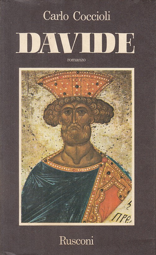 LN- DAVIDE - CARLO COCCIOLI - RUSCONI - NARRATIVA -- 1976 - BS - YFS204