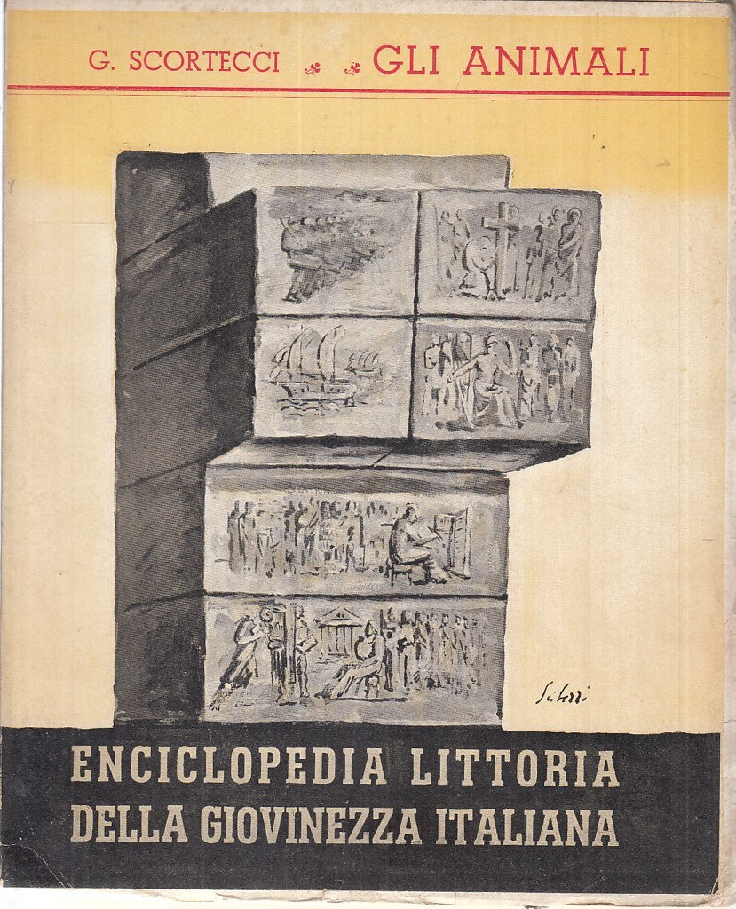 LS- ENCICLOPEDIA LITTORIA GIOVINEZZA ITALIANA ANIMALI- SCORTECCI- 1938- B- MLT1