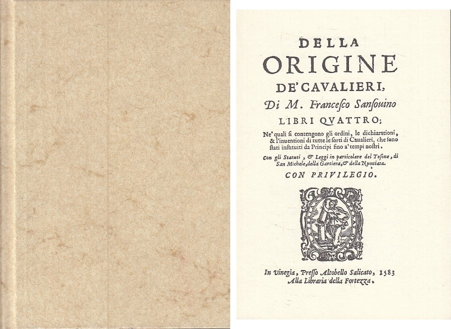 DELLA ORIGINE DE' CAVALIERI - SANFOUINO - FIRENZE --- 1978 - C - YFS29