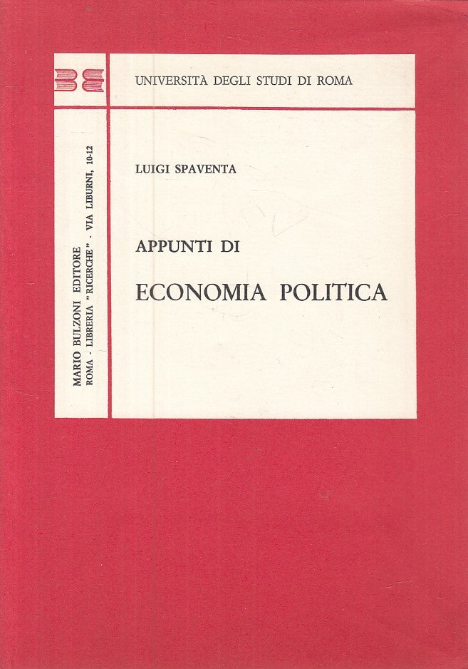 LZ- APPUNTI DI ECONOMIA POLITICA - SPAVENTA - BULZONI --- 1971 - B - YFS29