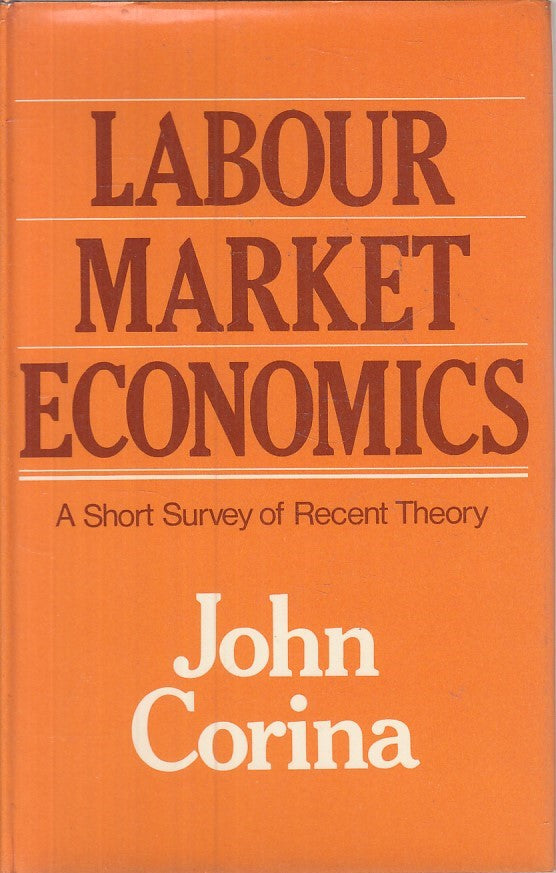 LZ- LABOUR MARKET ECONOMICS IN ENGLISH - CORINA - HEB --- 1972 - CS - YFS29