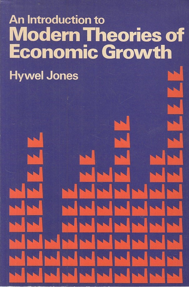 LZ- INTRODUCTION MODERN THEORIES ECONOMIC GROWTH -- NELSON --- 1975 - B - YFS29