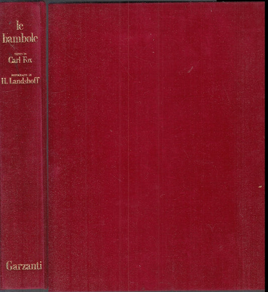 LZ- LE BAMBOLE - COX LANDSHOFF - GARZANTI -- 1a ED. - 1973 - C - YFS245