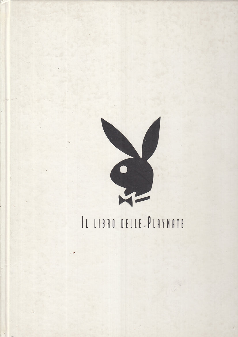 LX- IL LIBRO DELLE PLAYMATE CINQUNT'ANNI DI RAGAZZE COPERTINA--- 1996- C- YFS729