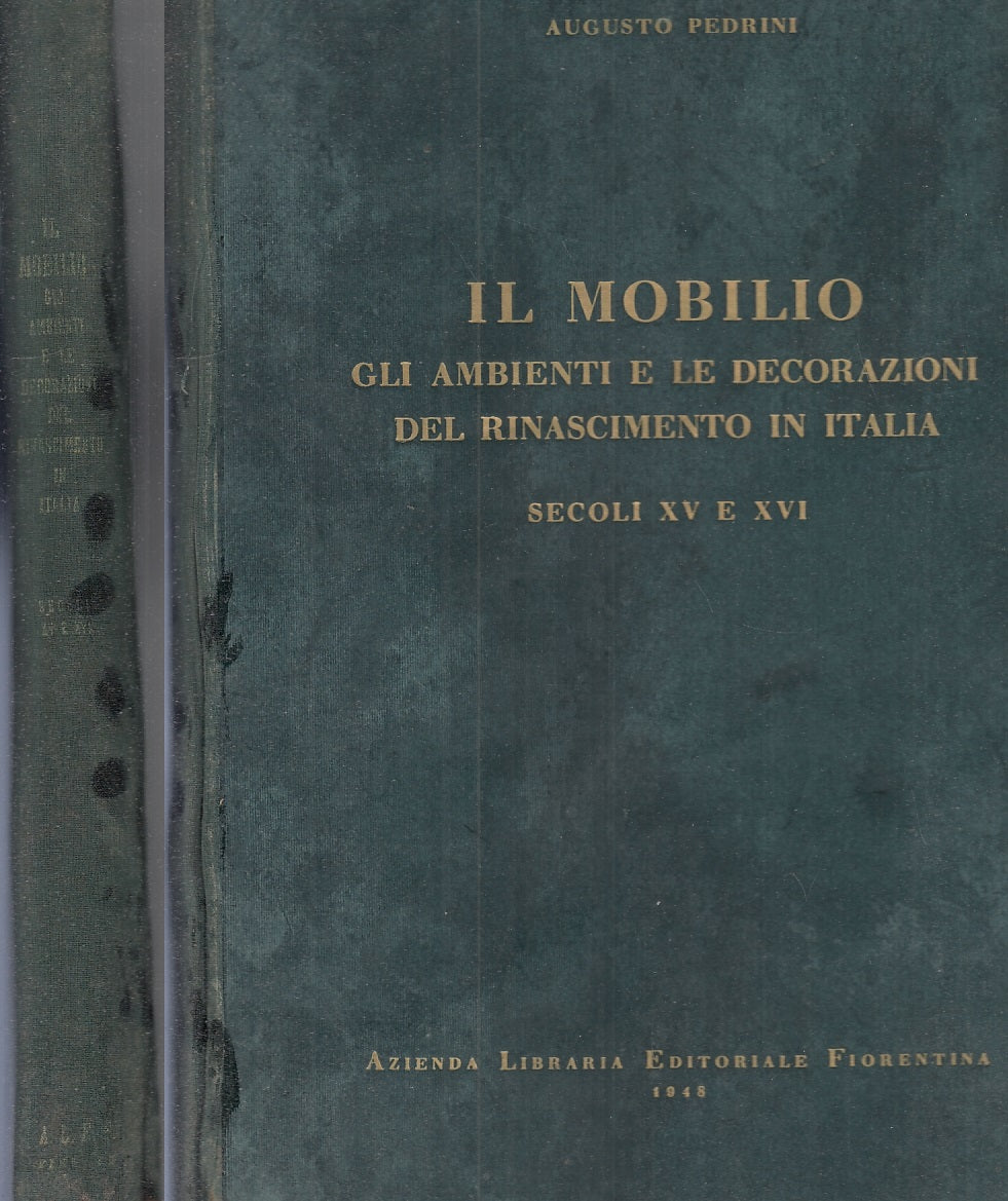 LT- MOBILIO AMBIENTI DECORAZIONI DEL RINASCIMENTO - PEDRINI ---- 1948- C- YFS926