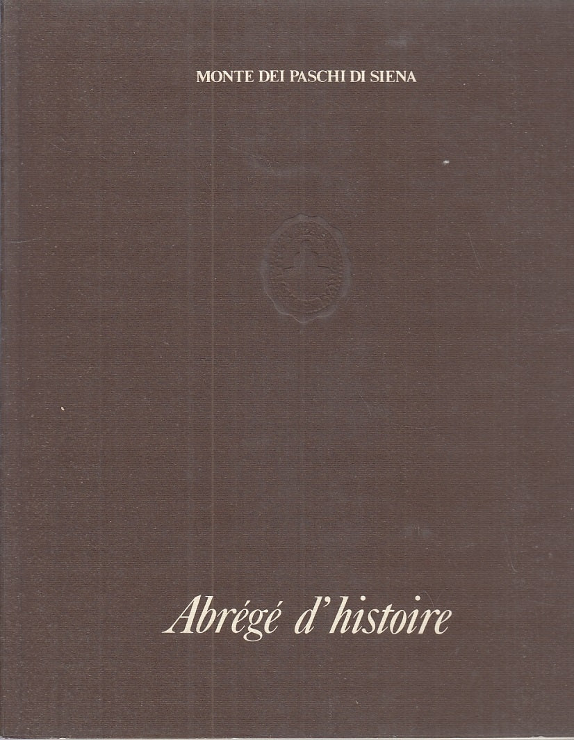 LT- ABREGE' D'HISTOIRE FRANCESE - MONTE DEI PASCHI DI SIENA --- 1990- BS- YFS927