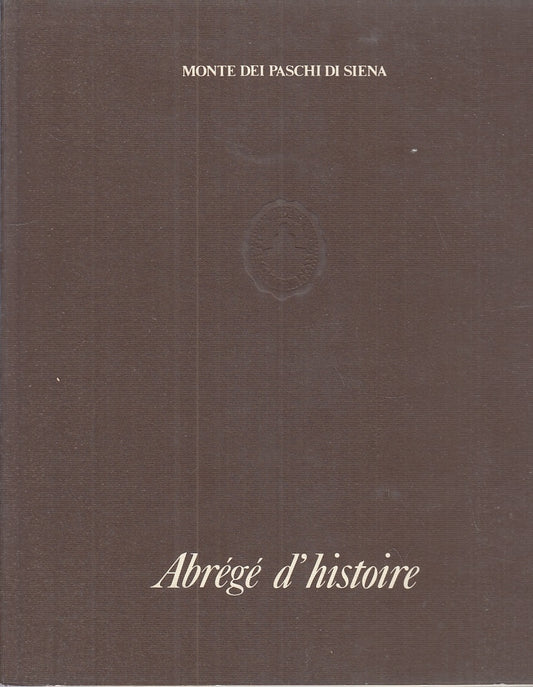 LT- ABREGE' D'HISTOIRE FRANCESE - MONTE DEI PASCHI DI SIENA --- 1990- BS- YFS927