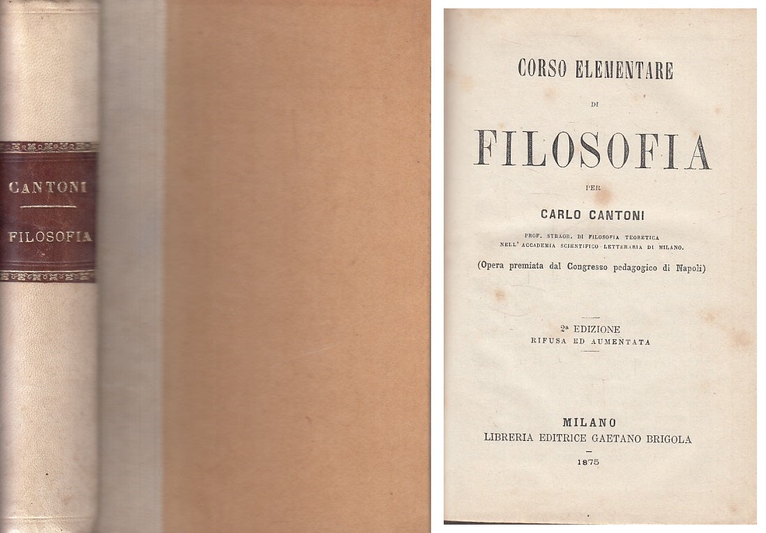 LS- CORSO ELEMENTARE DI FILOSOFIA - CANTONI - BRIGOLA MILANO --- 1875 - C - YFS9