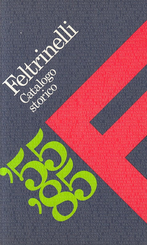 LZ- CATALOGO STORICO 1955/1985 -- FELTRINELLI --- 1985 - B - YFS491