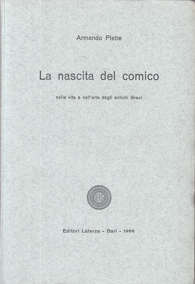 LS- LA NASCITA DEL COMICO - PLEBE - LATERZA - SPETTACOLO -- 1956 - B - YFS491