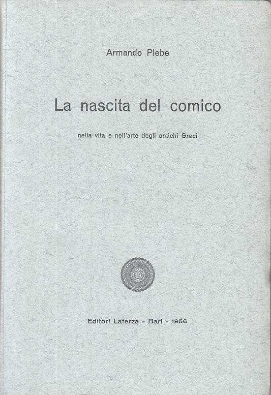 LS- LA NASCITA DEL COMICO - PLEBE - LATERZA - SPETTACOLO -- 1956 - B - YFS491