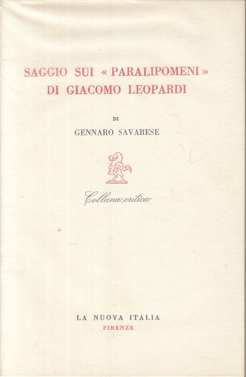 LS- SAGGIO PARALIPOMENI DI LEOPARDI-- NUOVA ITALIA- CRITICA-- 1967 - BS - YFS491