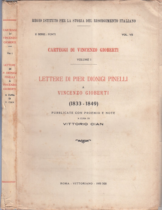 LS- CARTEGGI DI VINCENZO GIOBERTI VOLUME I - CIAN- VITTORIANO--- 1935- B- XFS148