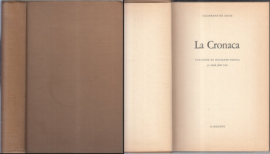 LS- LA CRONACA - SALIMBENE DE ADAM - GARZANTI -- 1a ED. - 1964 - C - XFS112