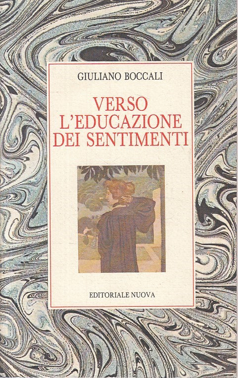 LS- VERSO L'EDUCAZIONE DEI SENTIMENTI - BOCCALI - NUOVA --- 1983 - B - ZFS58