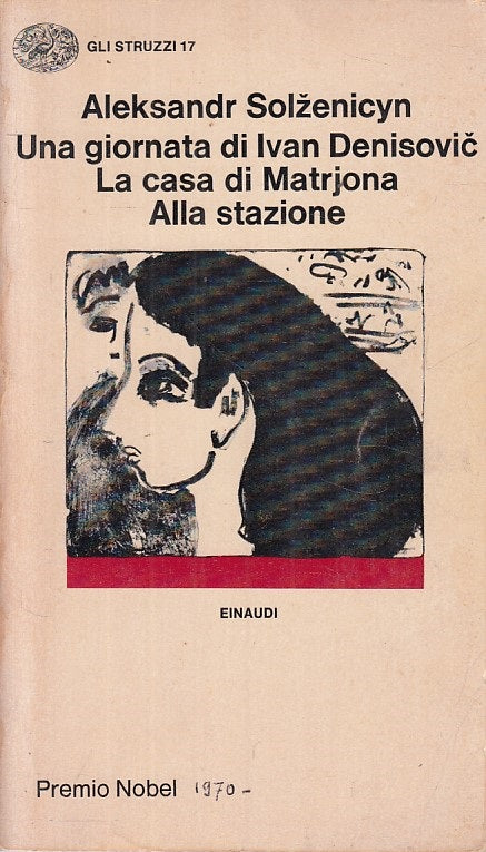 LN- GIORNATA DENISOVIC CASA MATRJONA- SOLZENICYN - EINAUDI --- 1971 - B - ZFS184