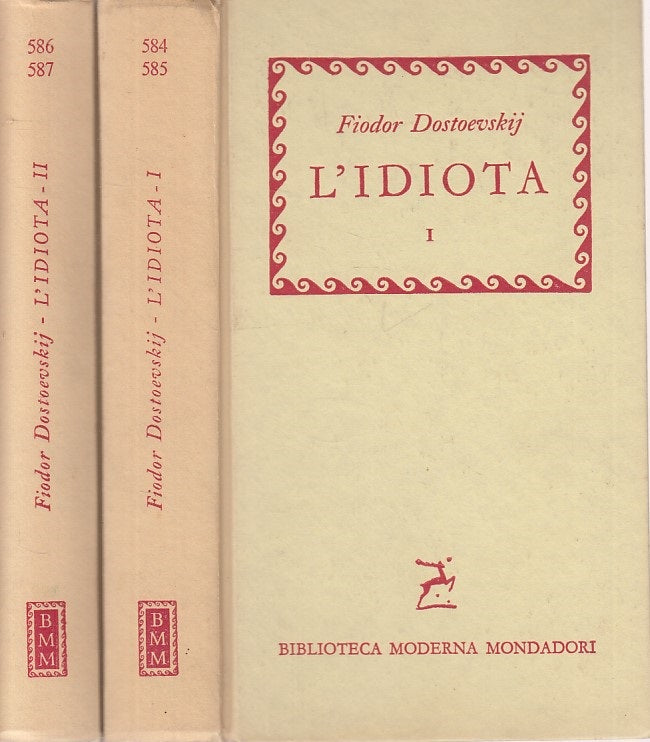 LN- L'IDIOTA 2 VOLUMI COMPLETA - DOSTOEVSKIJ - MONDADORI - BMM-- 1959- C- ZFS184