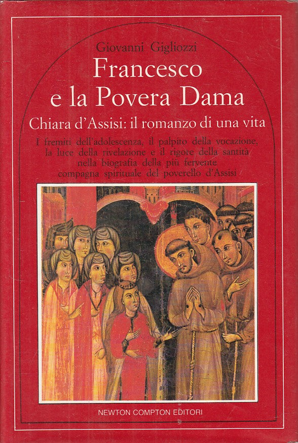 LS- FRANCESCO E LA POVERA DAMA CHIARA D'ASSISI -- NEWTON --- 1984 - CS - ZFS47