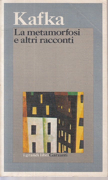 LN- LA METAMORFOSI E ALTRI RACCONTI - KAFKA - GARZANTI --- 1984 - B - ZFS47