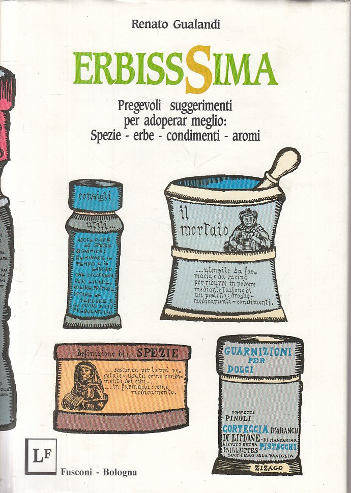 LK- ERBISSIMA SUGGERIMENTI ADOPERAR SPEZIE ERBA -- FUSCONI--- 1991 - CS - ZFS269