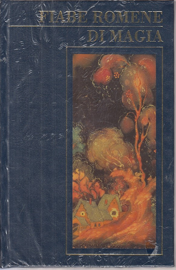 LN- FIABE ROMENE DI MAGIA SIGILLATO -- MONDOLIBRI --- 2004 - C - ZFS122