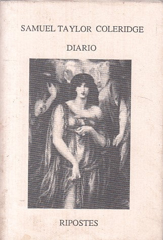 LN- DIARIO - SAMUEL TAYLOR COLERIDGE - RIPOSTES --- 1992 - BS - ZFS669