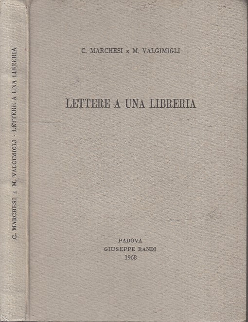 LN-LETTER A UNA LIBRERIA- MARCHESI VALGIMIGLI- GIUSEPPE RANDI--- 1968- B- XFS106