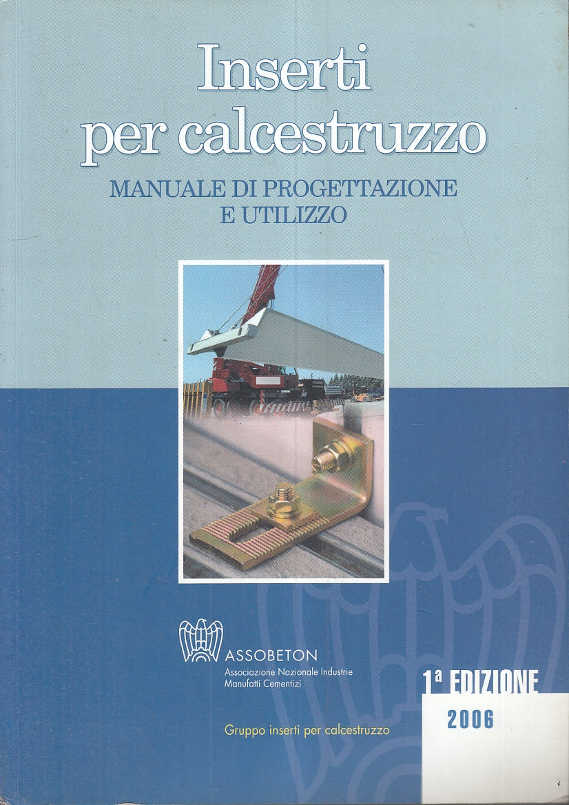 LZ- INSERTI PER CALCESTRUZZO MANUALE PROGETTAZIONE UTILIZZO----- 2006- B- YFS938