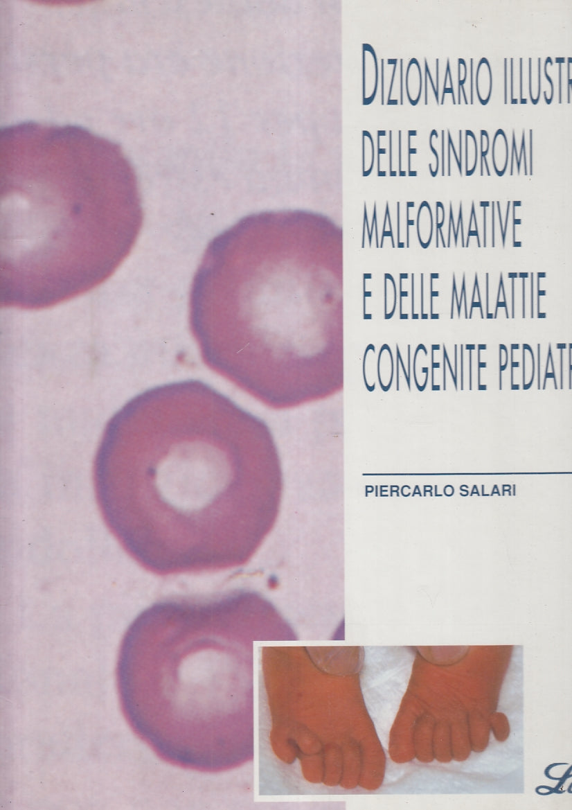 LQ- DIZIONARIO ILLUSTRATO SINDORMI MALFORMATIVE PEDIATRICHE----- 1997- C- YFS939