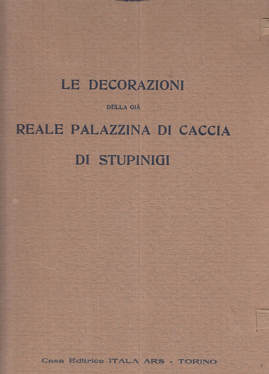 LT- DECORAZIONI REALE PALAZZINA CACCIA STUPINIGI - PEDRNI ---- 1924 - B -YFS839