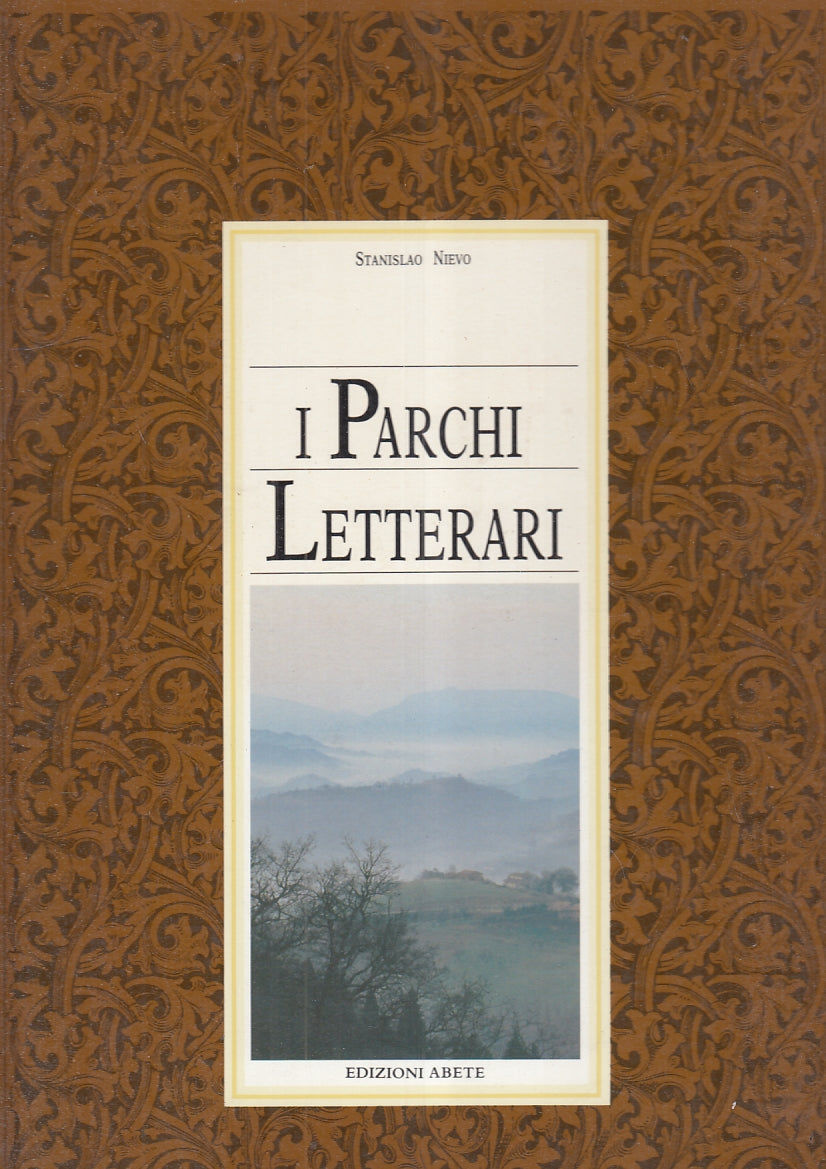 LT- I PARCHI LETTERARI N.1 - STANISLAO NIEVO- EDIZIONI ABETE--- 1999- CS- YFS936