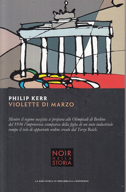 LG- VIOLETTE DI MARZO - KERR - GEDI - NOIR NELLA STORIA -- 2013 - B - ZFS670