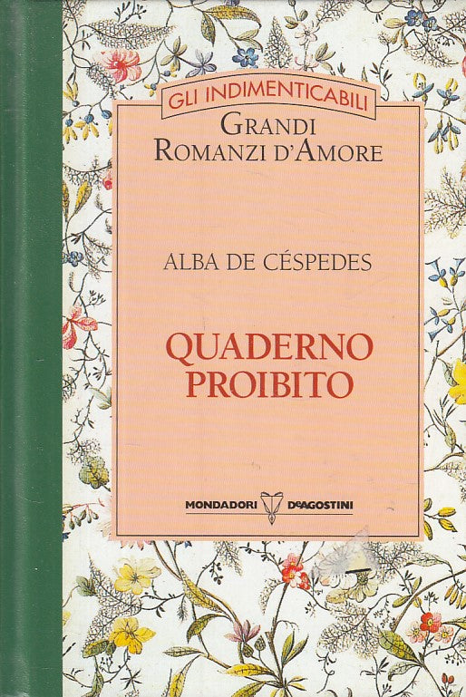 LN- QUADERNO PROIBITO - CESPEDES - MONDADORI DE AGOSTINI --- 1994 - C - ZFS131