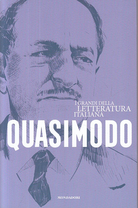 LN- QUASIMODO -- MONDADORI - GRANDI LETTERATURA ITALIANA -- 2020 - B - YFS999