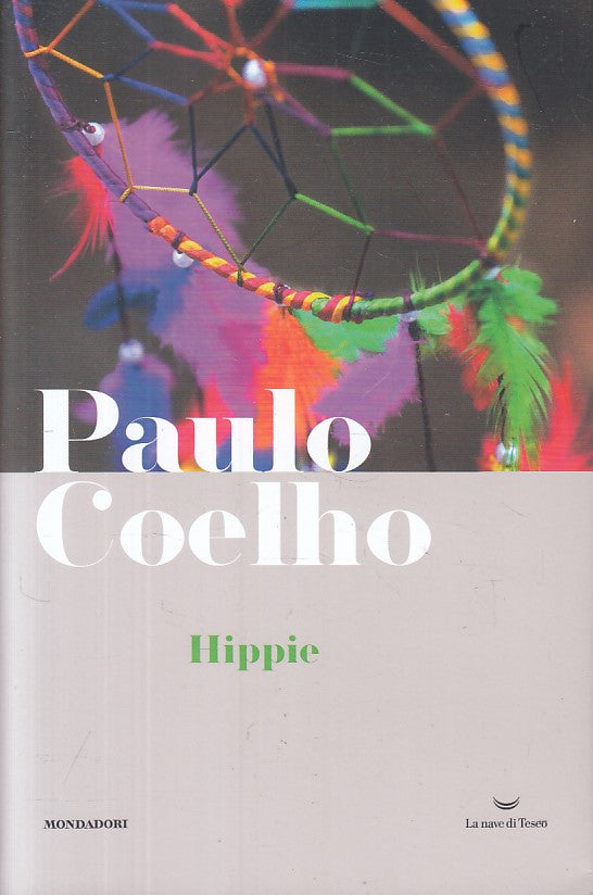 LN- HIPPIE - COELHO - MONDADORI - NAVE DI TESEO -- 2020 - B - ZFS131