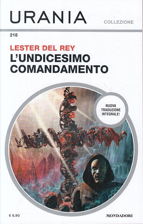 LN- URANIA COLLEZIONE 218 UNDICESIMO COMANDAMENTO- DEL REY---- 2021 - B - YFS999