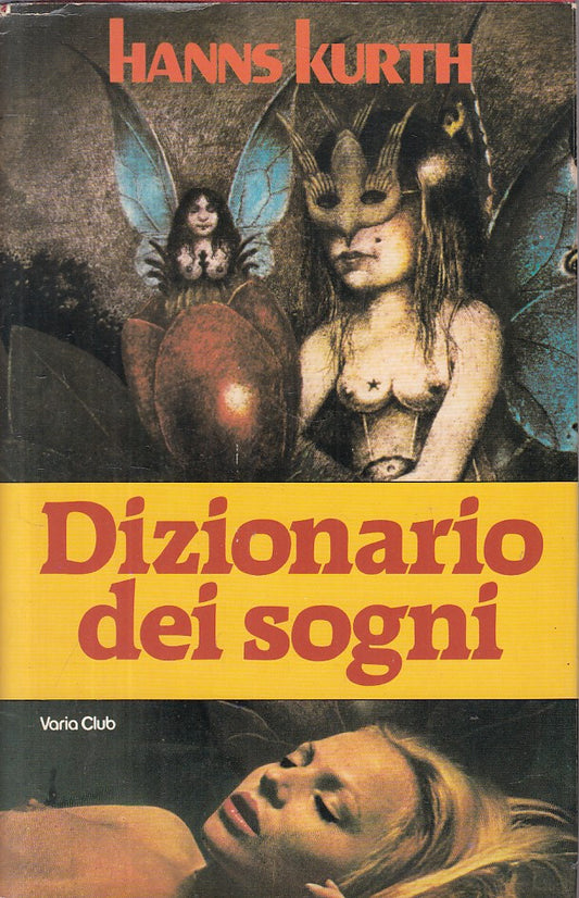LZ- DIZIONARIO DEI SOGNI - KURTH - EUROCLUB - VARIA -- 1984 - CS - ZFS270