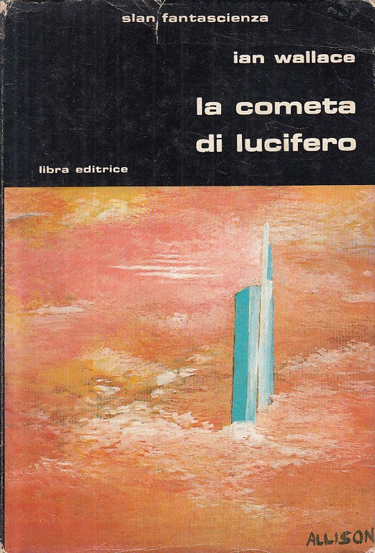LN- LA COMETA DI LUCIFERO- WALLACE-  LIBRA- SLAN FANTASCIENZA-- 1982- CS- ZFS270