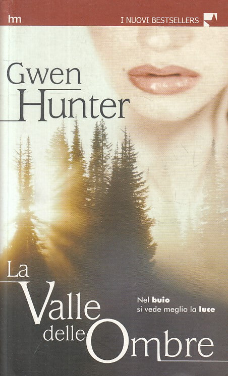 LA VALLE DELLE OMBRE - HUNTER - MONDADORI -- 1a ED. - 2006 - B - YFS402