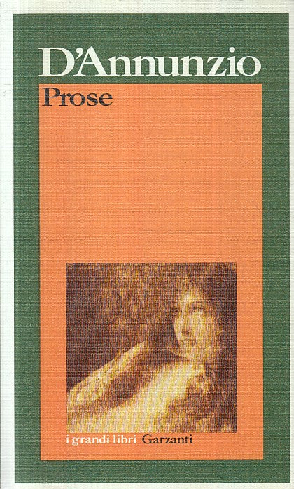 LN- PROSE - D'ANNUNZIO - GARZANTI - I GRANDI LIBRI - 1a ED. - 1983- B- XFS113